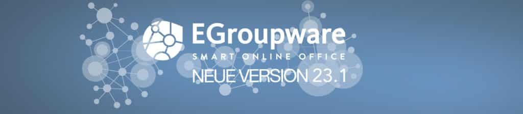 Neue EGroupware Version 23.1 Open Source Groupware